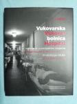Ivo Lučić – Vukovarska bolnica : svjetionik u povijesnim olujama