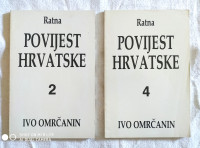 Ivo Omrčanin: Ratna povijest Hrvatske. 2. i 4.