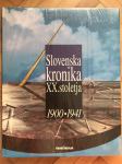SLOVENSKA KRONIKA 20. STOLJEĆA 1900.-1941. / novo neraspakirano