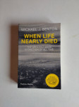 When Life nearly died  - Michael J. Benton