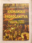 Zdravko Cikuša: Kremanska proročanstva.