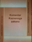 B. Pavišić P. Veić KOMENTAR KAZNENOGA ZAKONA