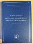 Međunarodni i nacionalni izvori Hrvatskoga prometnog prava