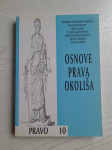 Uredila Olivera Lončarić-Horvat-Osnove prava okoliša (1997.)