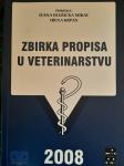 ZBIRKA PROPISA O VETERINARSTVU 2008.