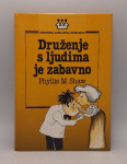 Druženje s ljudima je zabavno