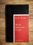 Erich Fromm - Misija Sigmunda Frojda