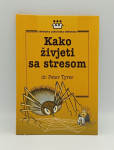 Kako živjeti sa stresom