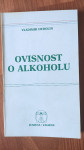 Vladimir Hudolin: Ovisnost o alkoholu