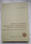 Vlado Andrilović Metode i tehnike istraživanja u psihologiji odgoja i