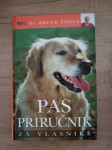 BRUCE FOGLE, Pas - Priručnik za vlasnike