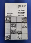 KRONIKA O NAŠEM MALOM MISTU, Miljenko Smoje