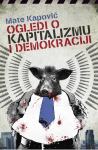 Mate Kapović: OGLEDI O KAPITALIZMU I DEMOKRACIJI