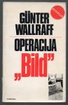 Wallraff, Günter - Operacija "Bild"