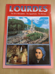 LOURDES: The Life of Bernadette, The Apparitions, The Shrines