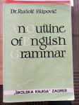 AN OUTLINE OF ENGLISH GRAMMAR - R. Filipović