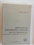 Bartolić, Ljerka: MECHANICAL ENGINEERING ENGLISH AND ITS ERMINOLOGY