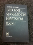 Marko Kovačić, Grecizmi u suvremenom hrvatskom jeziku, 2007.