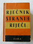 Rječnik stranih riječi izraza i kratica / Klaić 1958 g.