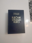 VLADIMIR ANIĆ/ IVO GOLDSTEIN : RJEČNIK STRANIH RIJEČI