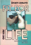 FIT FOR LIFE prvi dio - ŽIVJETI ZDRAVO - Harvey & Marilyn Diamond