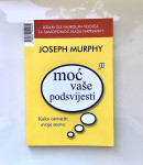 Joseph Murphy - Moć vaše podsvijesti