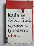 KADA SE DOBRI LJUDI UPUSTE U LJUBAVNU AFERU