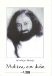 Molitva, zov duše; Sri Sri Ravi Shankar