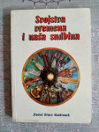 Muriel B. Hasbrouch: Svojstva vremena i naša sudbina