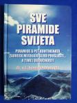 Semir Osmanagić – Sve piramide svijeta (Z139)