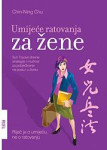 UMIJEĆE RATOVANJA ZA ŽENE, Chin-Ning Chu