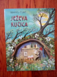 BRANKO ĆOPIĆ : JEŽEVA KUĆICA , Ilustrirao Vilko Selan Gliha