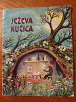 Ježeva KUĆICA - Branko ĆOPIĆ / ILustracije : Vinko SELAN GLIHA