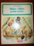 Maja i Mišo grade kolibu