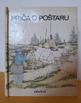 Priča o poštaru - il. Ivan Lacković Croata - slikovnica za djecu