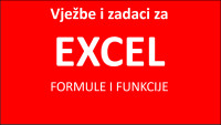 ZADACI I VJEŽBE ZA EXCEL formule i funkcije