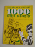 NENAD VUKMIROVIĆ : 1000 BOGOVA DOMOVINIJE , LIPOVLJANI 1990. KONDOR