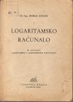 BORIS APSEN : LOGARITAMSKO RAČUNALO , ZAGREB 1952.