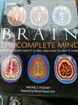 Brain: The Complete Mind. How it Develops, How it Works.engleski jezik