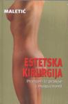 DUŠKO I INES MALETIĆ – ESTETSKA KIRURGIJA