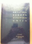 Franjo Tuđman – Hrvatska, Europa, Europska unija (Z2)