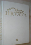 ILUSTRIRANA POVIJEST HRVATA!IZVRSNO SAČUVANA KNJIGA!