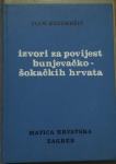 Ivan Kujundžić - Izvori za povijest bunjevačko-šokačkih Hrvata