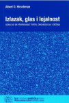 IZLAZAK, GLAS I LOJALNOST - Albert O. Hirschman