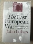 John Lukacs – The Last European War (B37)