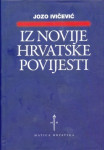 Jozo Ivičević Iz novije hrvatske povijesti