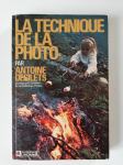 La technique de la photo, Antoine Desilets