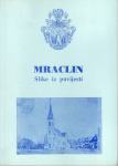 MRACLIN - SLIKE IZ POVIJESTI , VELIKA GORICA 1993.