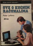 Peter Lafferty - Sve o kućnim računalima