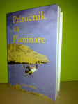 Priručnik za Planinare i Alpiniste Vojislav Škrbić